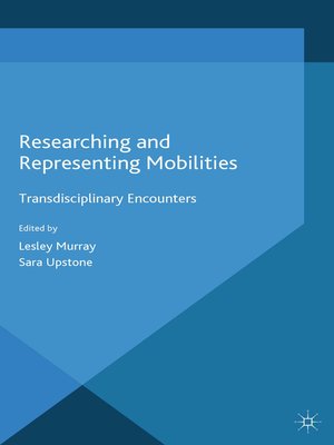 cover image of Researching and Representing Mobilities